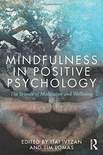 Mindfulness in Positive Psychology