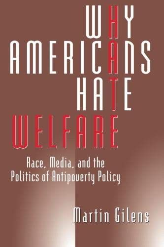 Why Americans Hate Welfare