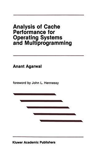 Analysis of Cache Performance for Operating Systems and Multiprogramming