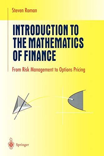 Introduction to the Mathematics of Finance