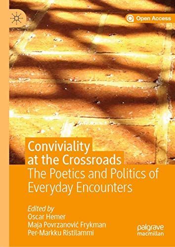 Conviviality at the Crossroads