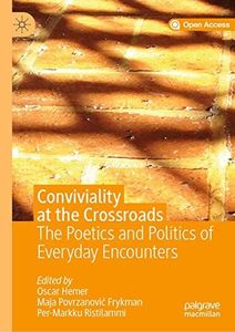 Conviviality at the Crossroads
