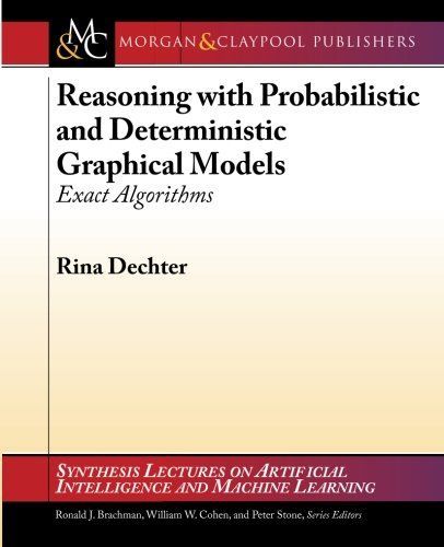 Reasoning with Probabilistic and Deterministic Graphical Models