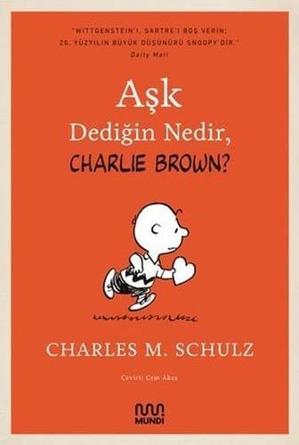 Ask Dedigin Nedir, Charlie Brown