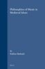 Philosophies of Music in Medieval Islam
