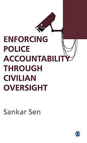 Enforcing Police Accountability through Civilian Oversight