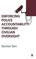 Enforcing Police Accountability through Civilian Oversight