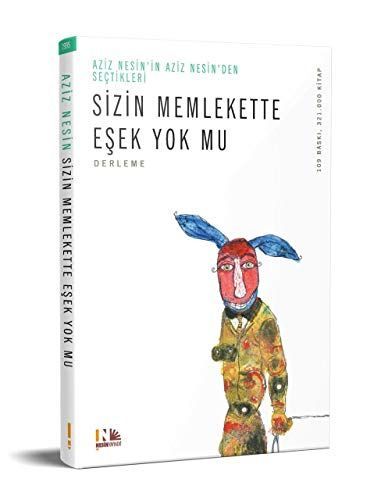 Sizin memlekette eşek yok mu?