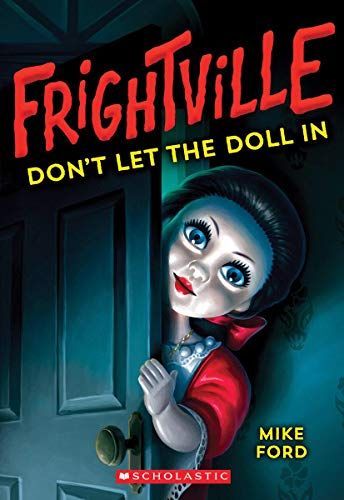 Don't Let the Doll In (Frightville #1)