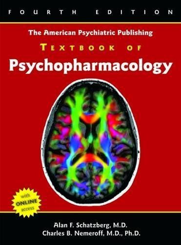 The American Psychiatric Association Publishing Textbook of Psychopharmacology