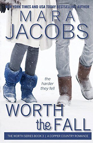 Worth The Fall (Worth Series Book 3)