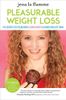 Pleasurable Weight Loss
