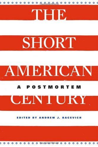 The Short American Century
