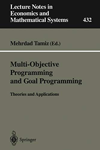 Multi-Objective Programming and Goal Programming