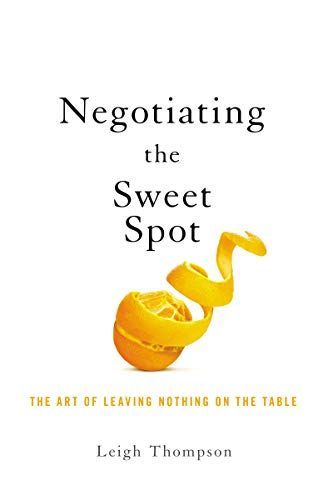 Negotiating the Sweet Spot