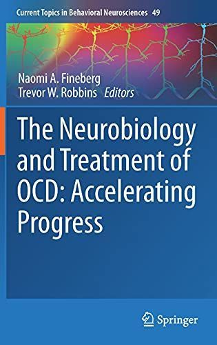 The Neurobiology and Treatment of OCD: Accelerating Progress