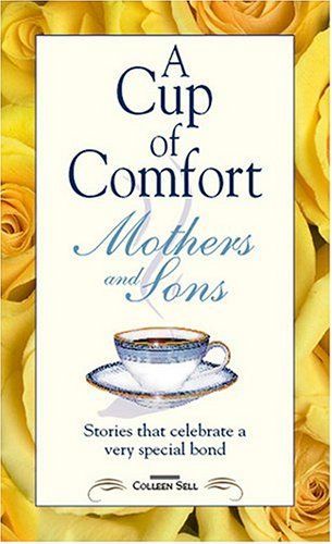 A Cup of Comfort for Mothers and Sons