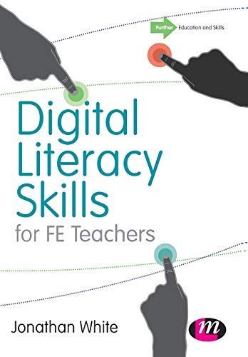 Digital Literacy Skills for FE Teachers