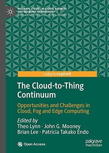 The Cloud-to-Thing Continuum