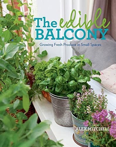 The Edible Balcony