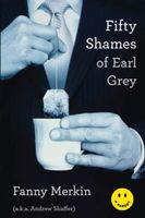 Fifty Shames of Earl Grey