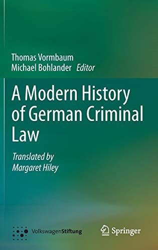 A Modern History of German Criminal Law