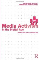Media Activism in the Digital Age