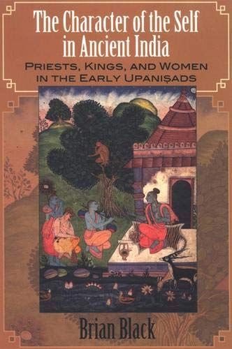 Character of the Self in Ancient India, The