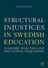 Structural Injustices in Swedish Education