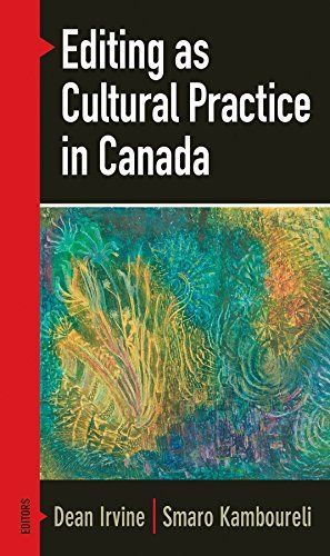 Editing as Cultural Practice in Canada