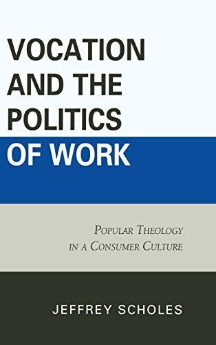 Vocation and the Politics of Work