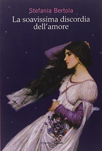 La soavissima discordia dell'amore