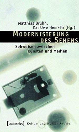 Modernisierung des Sehens