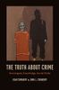 The Truth about Crime