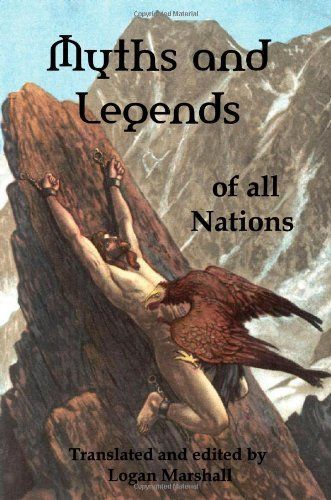Myths and Legends of All Nations
