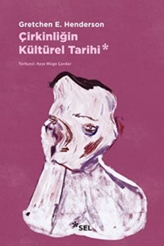Cirkinligin Kültürel Tarihi