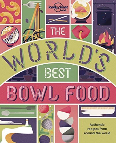 The World's Best Bowl Food