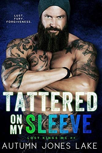 Tattered on My Sleeve (Lost Kings MC #4)