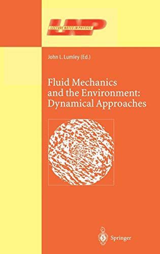 Fluid Mechanics and the Environment: Dynamical Approaches