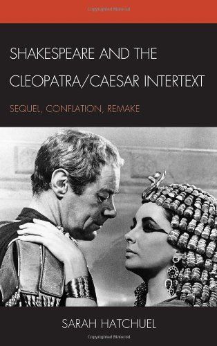 Shakespeare and the Cleopatra/Caesar Intertext