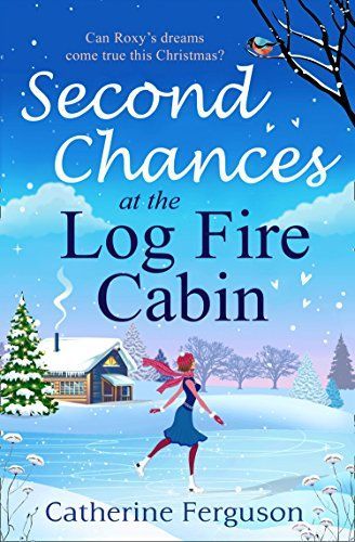 Second Chances at the Log Fire Cabin