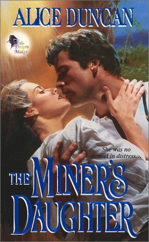 The Miner's Daughter (The Dream Maker Series, Book 3)