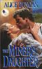 The Miner's Daughter (The Dream Maker Series, Book 3)