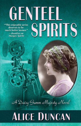 Genteel Spirits (A Daisy Gumm Majesty Mystery, Book 5)