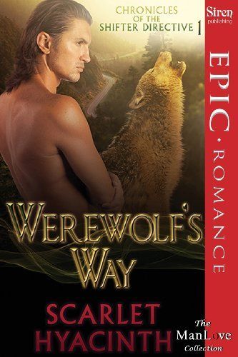 Werewolf's Way [Chronicles of the Shifter Directive 1]