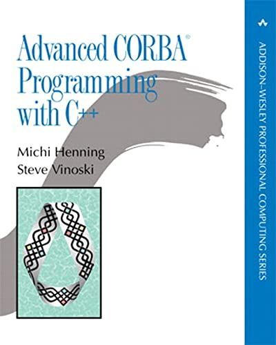 Advanced CORBA® Programming with C++
