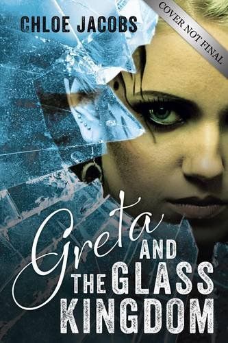 Greta and the Glass Kingdom