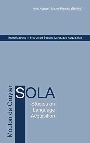 Investigations in Instructed Second Language Acquisition