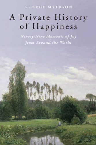 A Private History Of Happiness