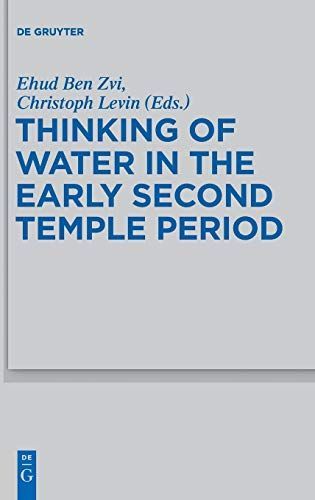 Thinking of Water in the Early Second Temple Period